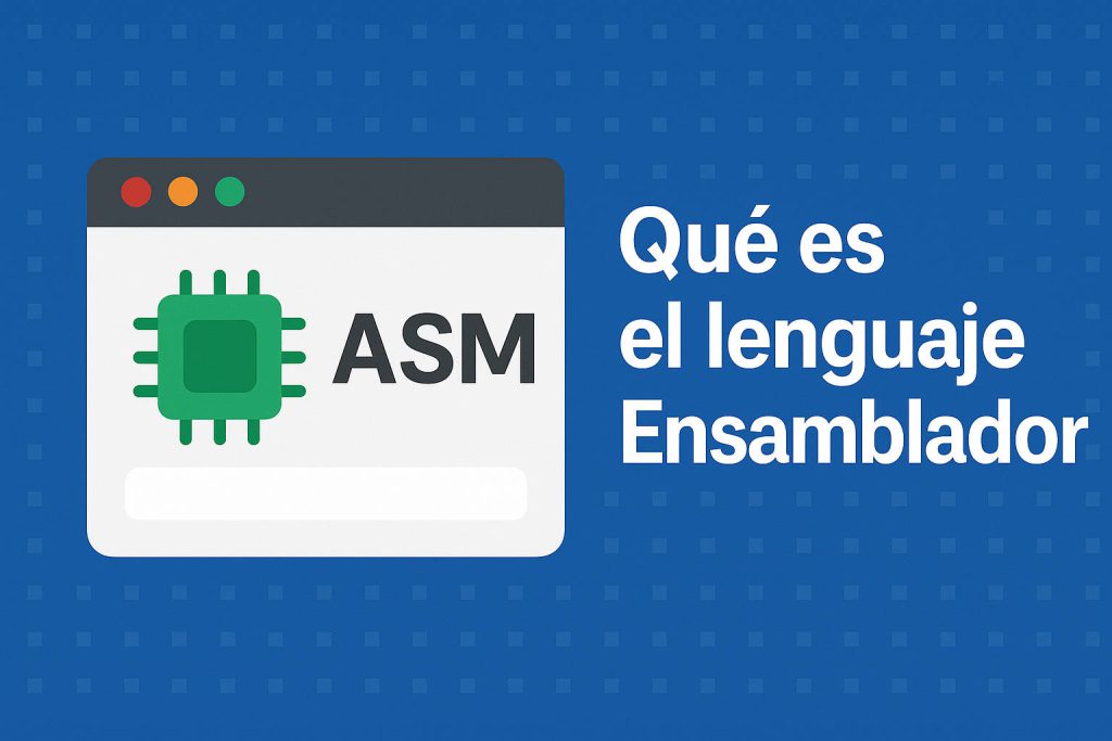 Qué es lenguaje Ensamblador