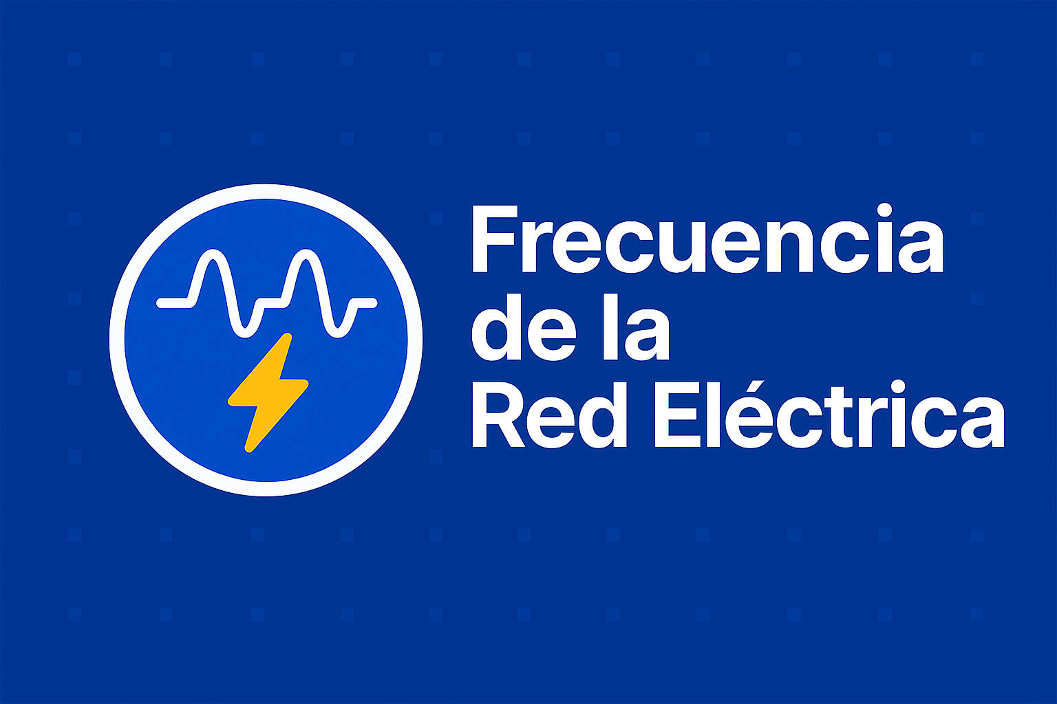 qué es la frecuencia de la red eléctrica