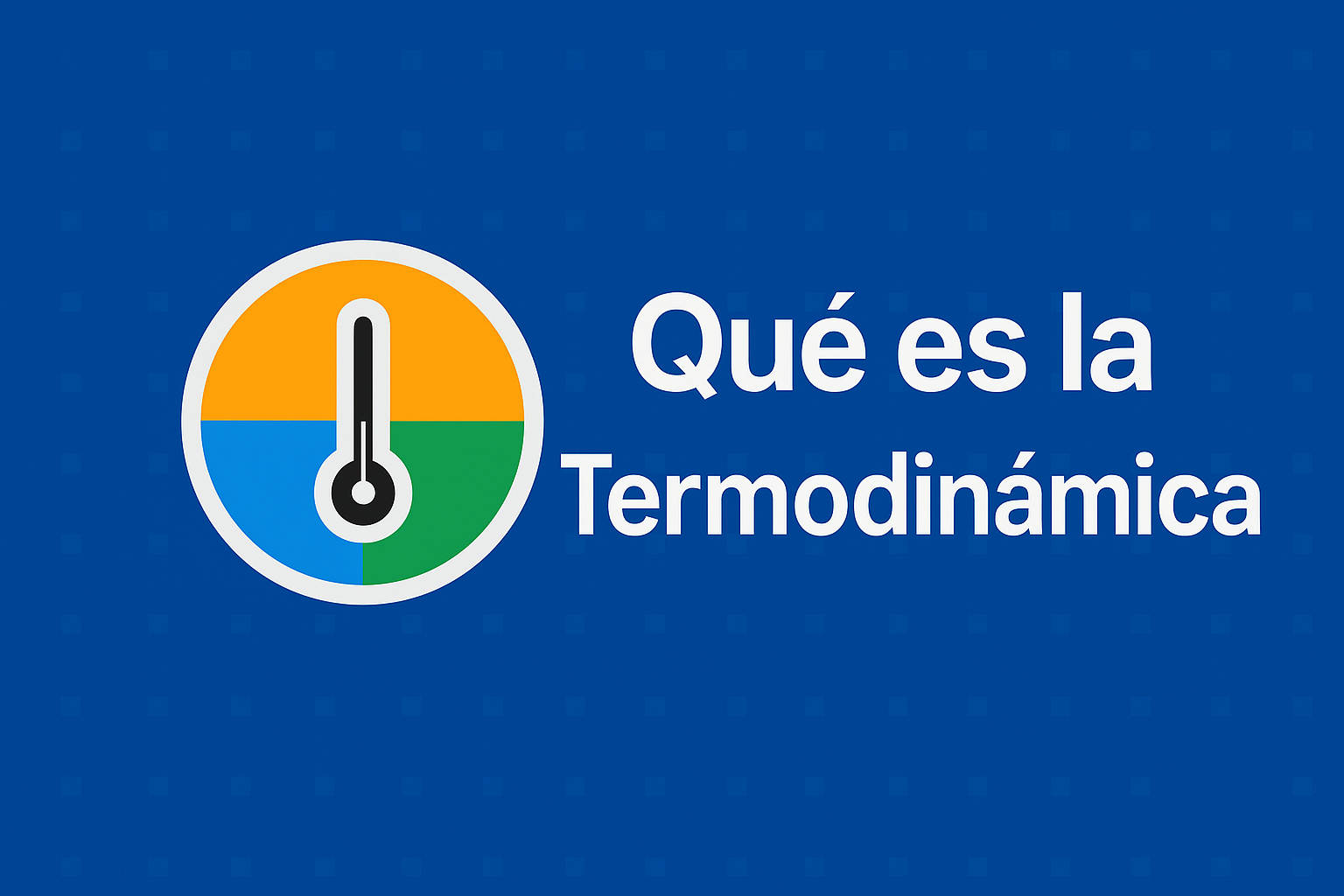 Qué es la termodinámica