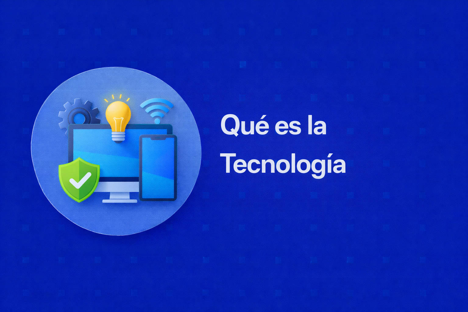 Qué es la tecnología