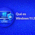 Qué es Windows 11 LTSC: la edición más estable, ligera y limpia de Windows explicada a fondo Qué es Windows 11 LTSC