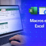 Macros en Excel: Guía completa para automatizar tu trabajo y ahorrar tiempo Macros en Excel