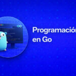 Programación en Go: Aprende desde cero de forma práctica y completa Programación en Go