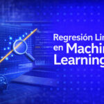 Regresión lineal en Machine Learning: qué es, para qué sirve y cómo aplicarla Regresión lineal en Machine Learning