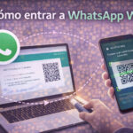 Guía completa para entrar y aprovechar al máximo WhatsApp Web: Tutorial, trucos, solución de problemas y seguridad Cómo entrar a WhatsApp Web