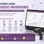 Cómo usar Odoo Inventario: Guía completa de configuración y trucos como usar odoo inventario