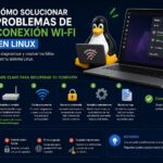 Problemas de conexión Wi-Fi en Linux